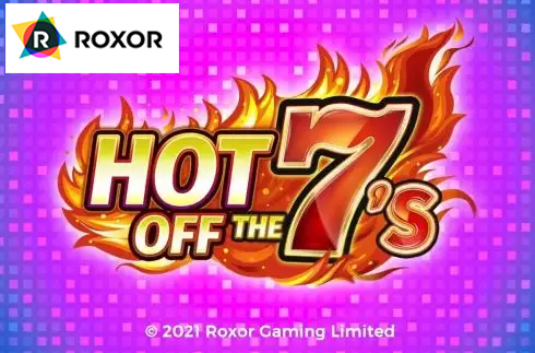 Hot Off The 7s